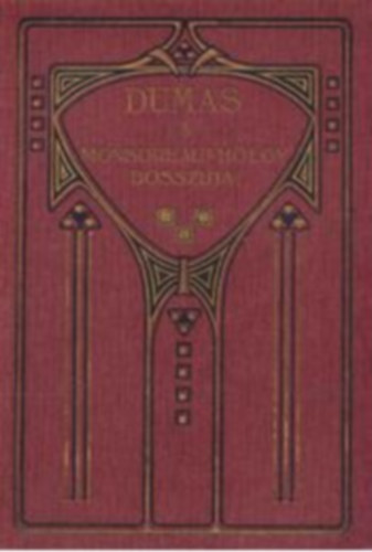 A monsoreaui h�lgy bossz�ja