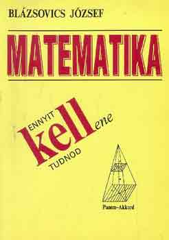 Matematika (Ennyit kellene tudnod)
