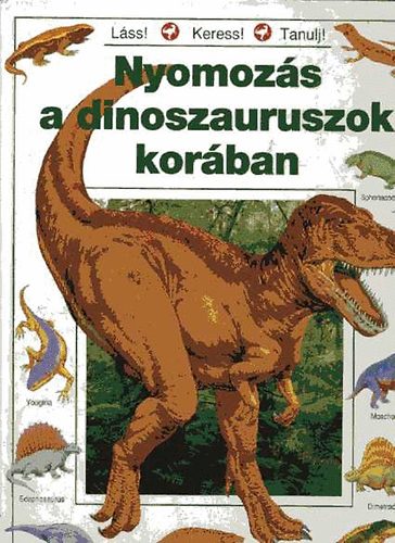 Nyomozs a dinoszauruszok korban