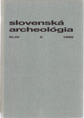 Slovensk� archeol�gia XLIV. 2.