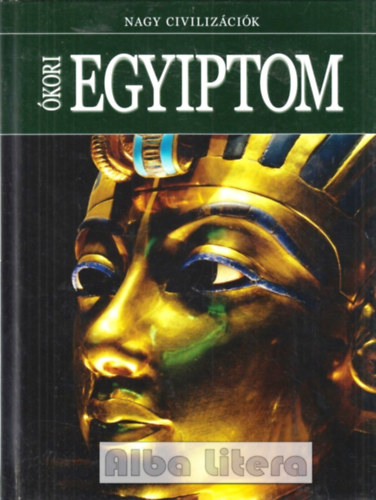 Nagy civilizcik - kori Egyiptom