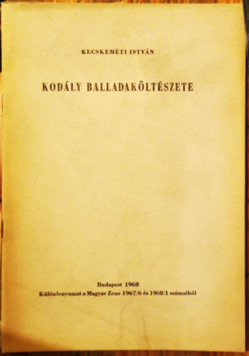 Kecskeméti István - Kodály Balladaköltészete