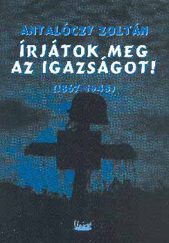 rjtok meg az igazsgot! 1867-1948