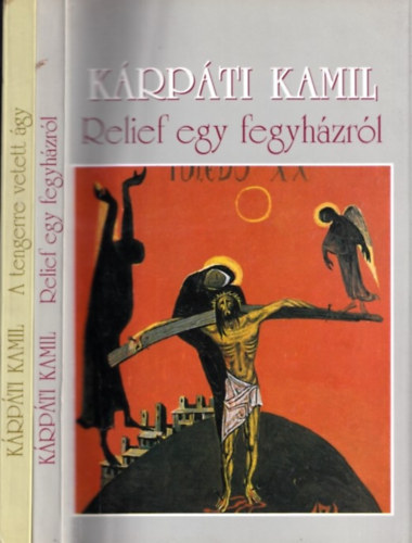 Relief egy fegyhzrl + A tengerre vetett gy (2 db)