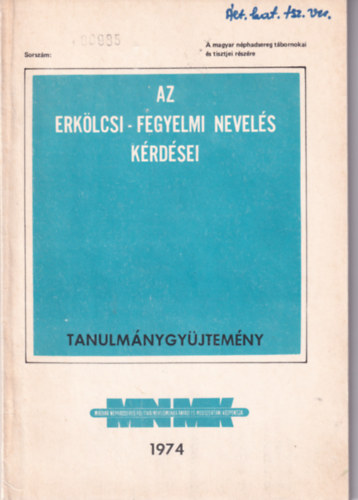Az erk�lcsi - fegyelmi nevel�s k�rd�sei