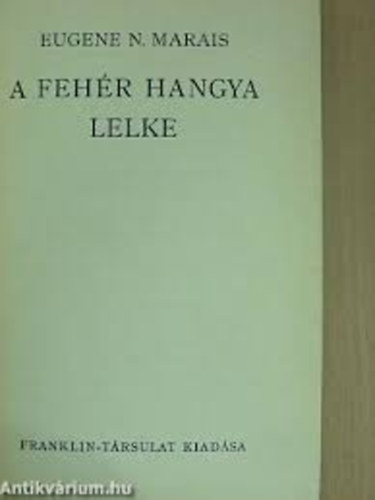 A fehr hangya lelke