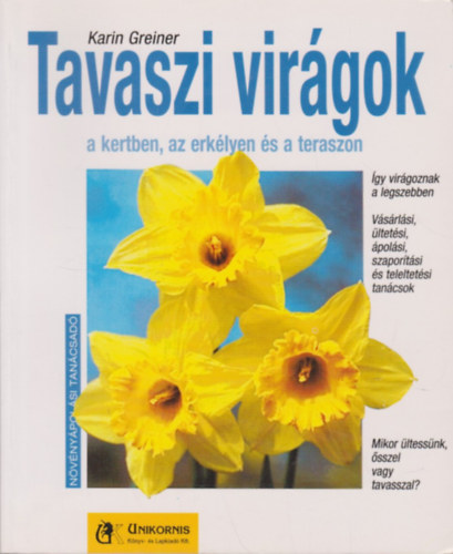 Karin Greiner - Tavaszi virgok a kertben, az erklyen s a teraszon