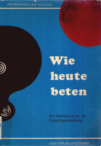 Georg Sporschill - Wie heute beten