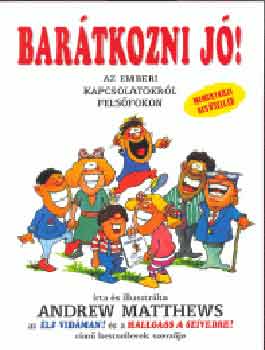 Bartkozni j! - Az emberi kapcsolatokrl felsfokon