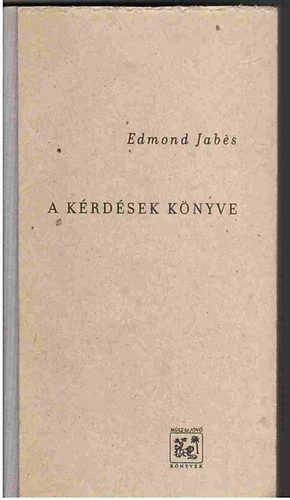 Edmond Jabs - A krdsek knyve