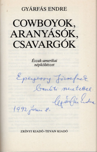 Cowboyok, aranysk, csavargk (dediklt)