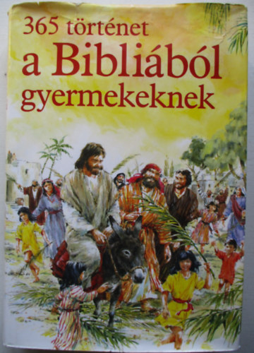 365 trtnet a Biblibl gyermekeknek