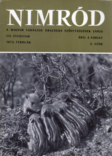 Dr. Karczag Ivn  (fszerk.) - Nimrd - Vadszati s vadgazdlkodsi folyirat (VII. vf. 2. szm - 1975. februr)