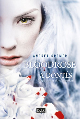 Bloodrose - A dnts