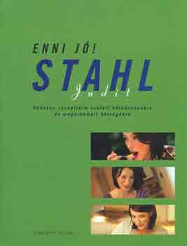 Stahl Judit - Enni j�!