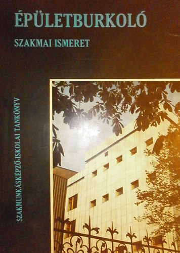 �p�letburkol� szakmai ismeret