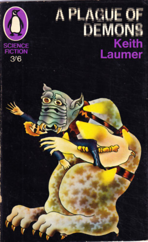 Keith Laumer - A Plague of Demons