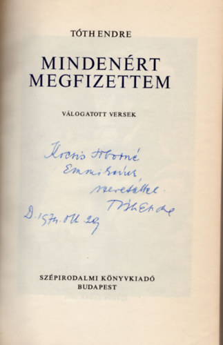 Minden�rt megfizettem-dedik�lt