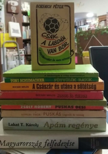 Lakat T. Károly, Hámori Tibor, Bocsák Miklós, Vándor Kálmán, Toni Schumacher, Nilo J. Suburú, Borenich Péter Zsolt Róbert - ---