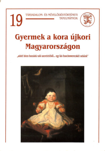 Gyermek a kora jkori Magyarorszgon