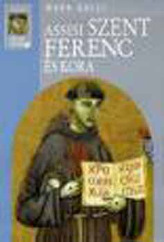 Assisi Szent Ferenc s kora (Scolar vallstrtnet)