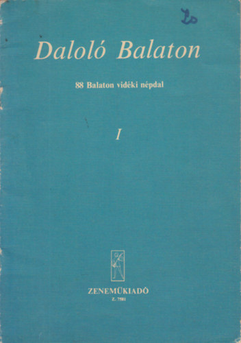 Dalol Balaton - 88 Balaton vidki npdal I-II.