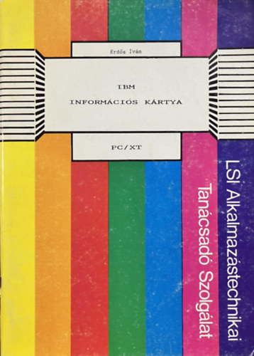IBM PC/XT Inform�ci�s k�rtya