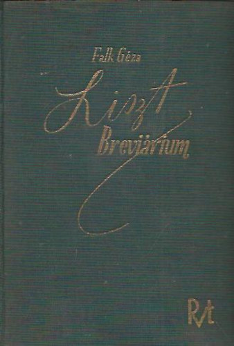 Liszt brevirium (A zeneszeret  nagykznsg Liszt-knyve)