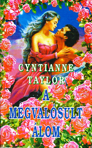 Cyntianne Taylor - A megvalsult lom