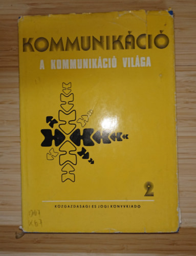 Kommunik�ci� - A kommunik�ci� vil�ga 2.