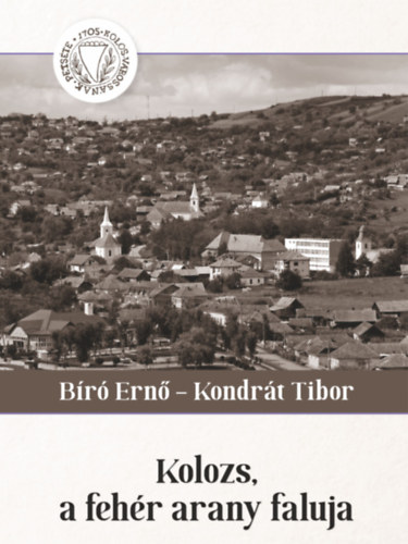 Kolozs, a feh�r arany faluja