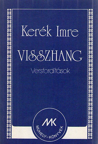 Kerk Imre - Visszhang - Versfordtsok