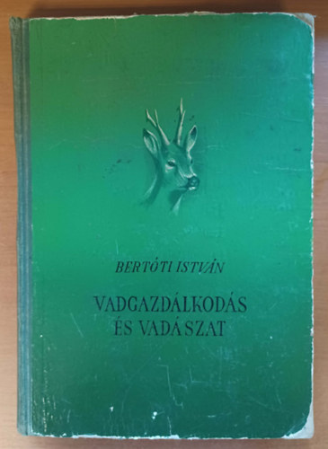 A vadgazd�lkod�s �s vad�szat - Els� kiad�s