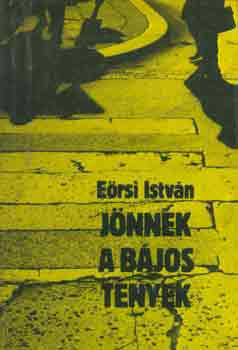 Ersi Istvn - Jnnek a bjos tnyek