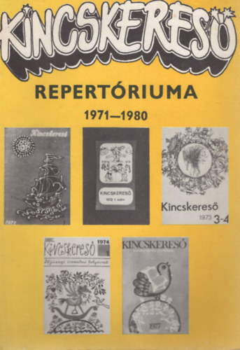 Kincskeres repertriuma 1971-1980