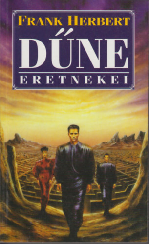 Frank Herbert - A Dne eretnekei