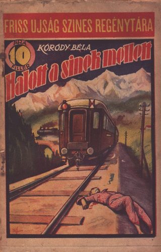 Halott a snek mellett (Friss jsg szines regnytra)