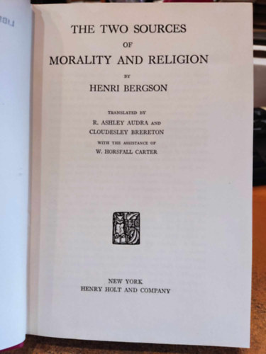 The Two Sources of Morality and Religion (Az erklcs s a valls kt forrsa)