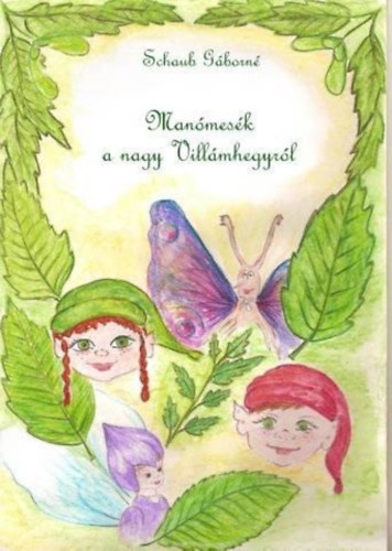 Manmesk a nagy Villmhegyrl