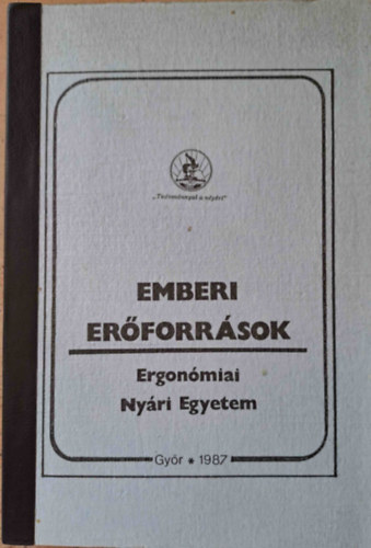 Emberi erforrsok - Ergonmiai Nyri Egyetem Gyr 1987.