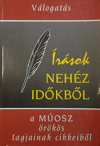 rsok nehz idkbl - Vlogats a MOSZ rks tagjainak cikkeibl