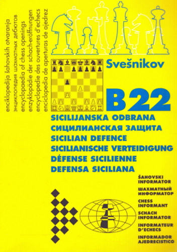 Aleksandar Matanovic  (szerk.) - Enciklopedija Sahovskih Otvaranja B22 (Sicilijanska odbrana)