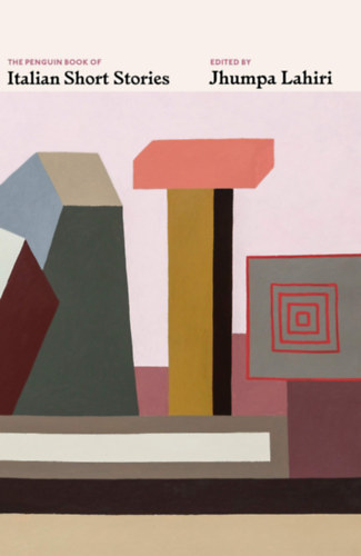 Jhumpa Lahiri - The Penguin Book of Italian Short Stories