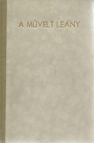 Gergely Joln - A mvelt leny