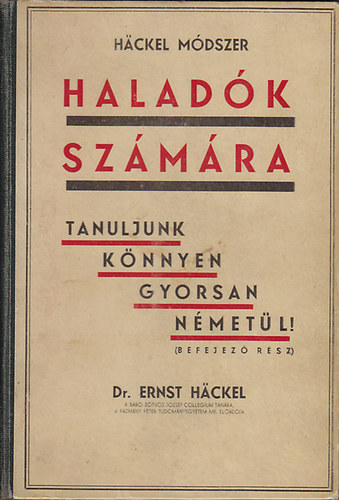 Haladk szmra: Tanuljunk knnyen gyorsan nmetl!