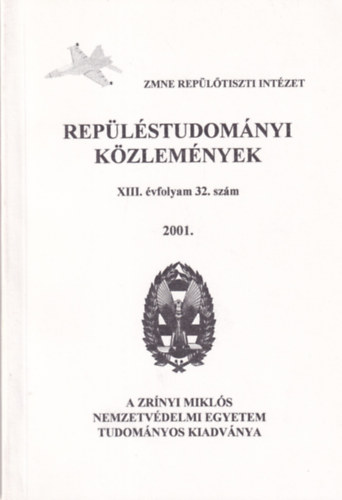 Rep�l�studom�nyi k�zlem�nyek XIII. �vfolyam 32. sz�m 2001/1.