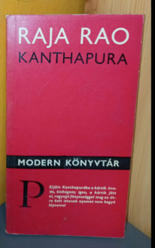 Balabán Péter Raja Rao (ford.) - Kanthapura (Modern könyvtár 381.)