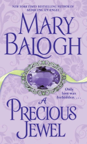 Mary Balogh - A Precious Jewel (angol nyelv)