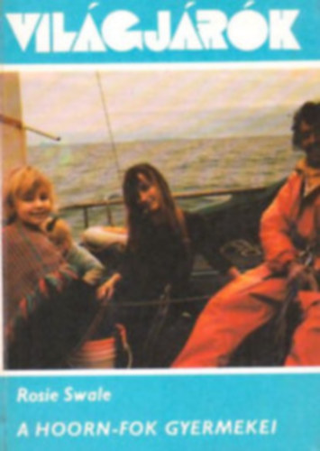 6 db Vil�gj�r�k: A Hoorn-fok gyermekei - Kal�z a Dun�n - Utaz�sok eml�kk�nyve - Boz�ttaxival Madagaszk�ron - Vak�ci� Magyarorsz�gon - Hogy �l, Jensen �r?