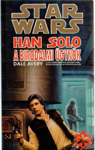 Star Wars: Han Solo a birodalmi gynk